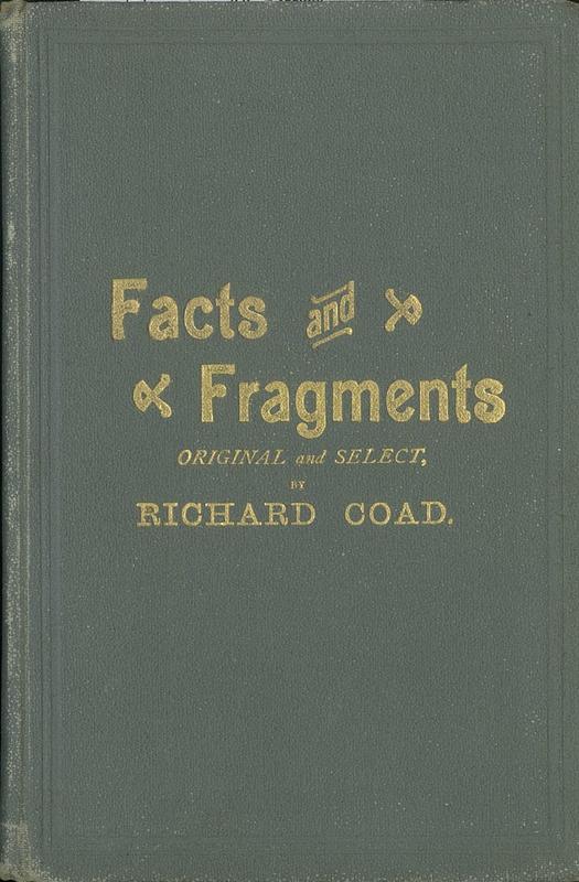 Facts & fragments, original and select / by Richard Coad cover