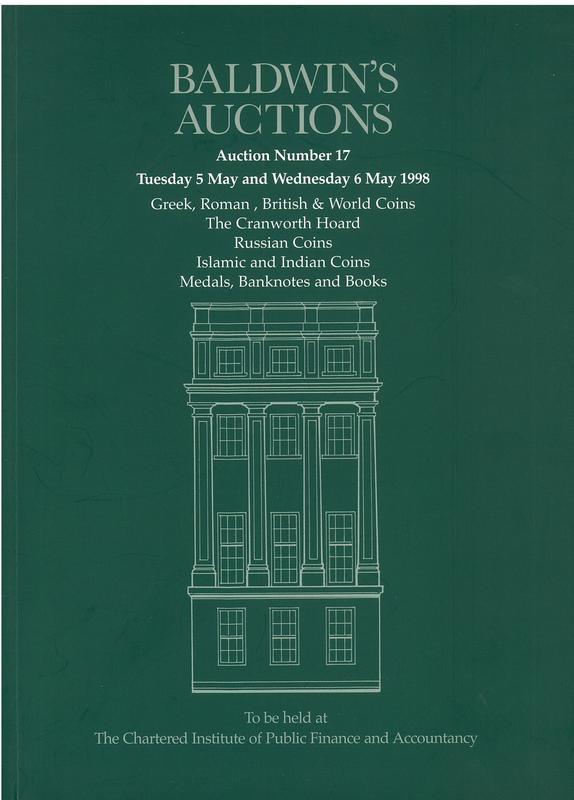 Auction number 17, Tuesday 5 May 1998, Wednesday 6 May 1998 : Greek, Roman, British & world coins / Baldwin's Auctions cover