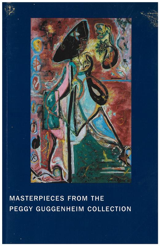 Masterpieces from the Peggy Guggenheim collection cover