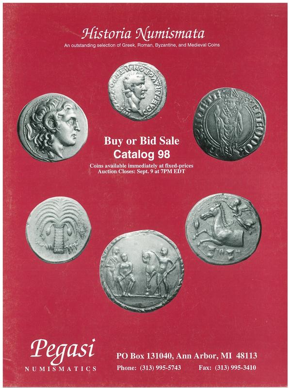 Historia numismata : buy or bid sale, catalog 98 / Pegasi Numismatics cover