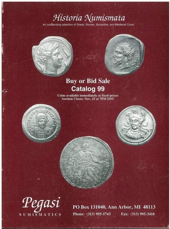 Historia numismata : buy or bid sale, catalog 99 / Pegasi Numismatics cover