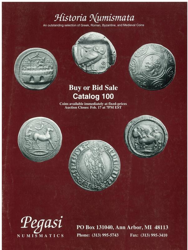 Historia numismata : buy or bid sale, catalog 100 / Pegasi Numismatics cover