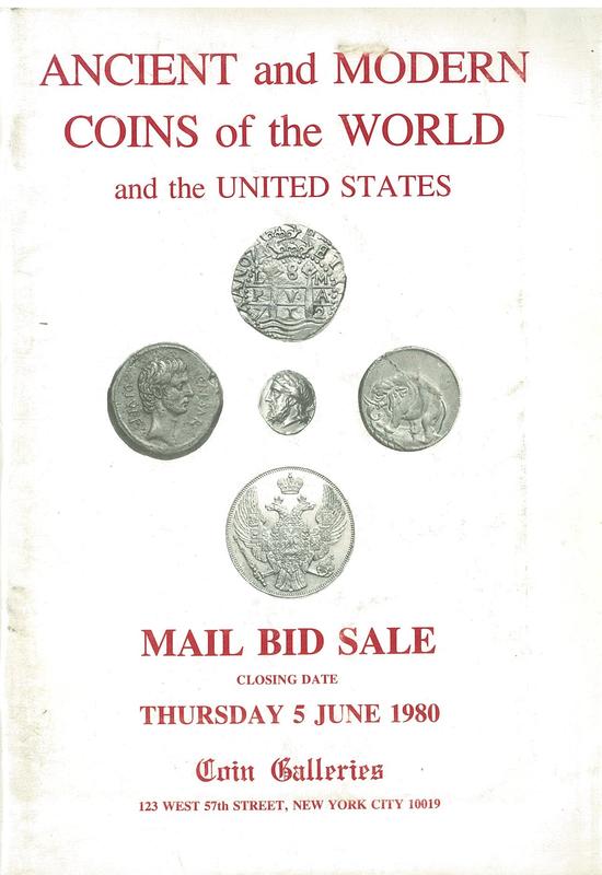 Ancient and modern coins of the world and the United States … : mail bid sale closing date Thursday 5 June 1980 / Coin Galleries cover