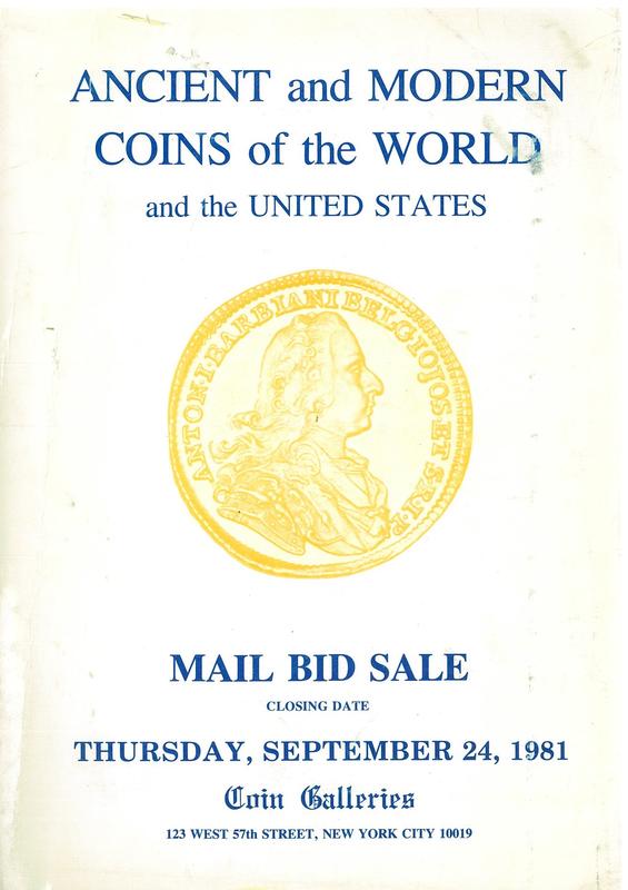 Ancient and modern coins of the world and the United States … : mail bid sale closing date Thursday, September 24, 1981 / Coin Galleries cover