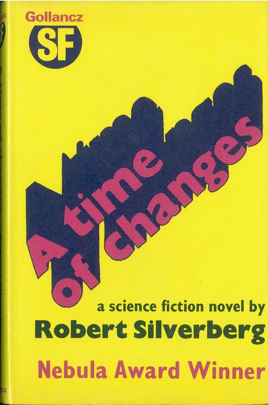 A time of changes / by Robert Silverberg cover