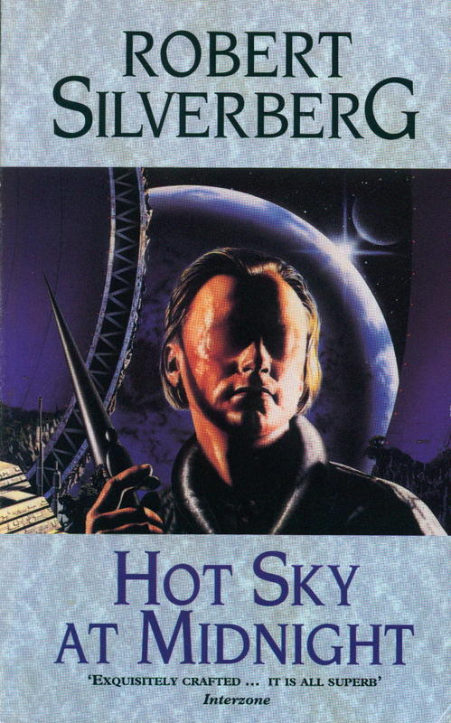 Hot sky at midnight / Robert Silverberg cover