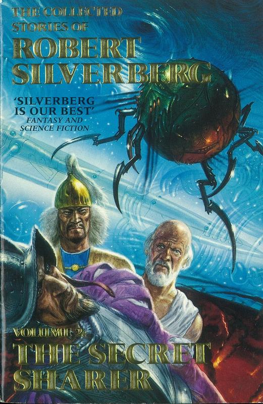 The collected stories of Robert Silverberg : volume two: the secret sharer cover