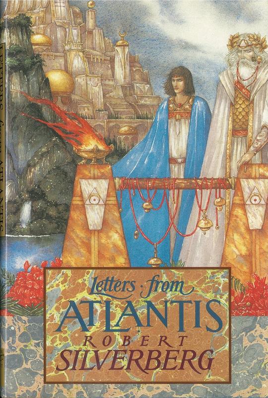 Letters from Atlantis / Robert Silverberg ; illustrated by Robert Gould cover