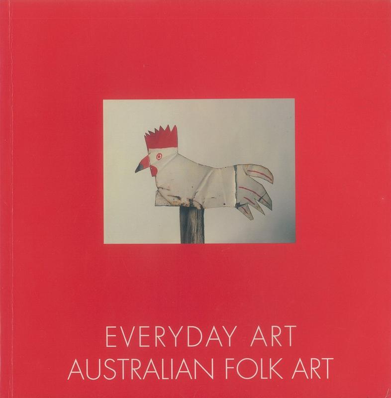 Everyday art : Australian folk art / Jim Logan cover