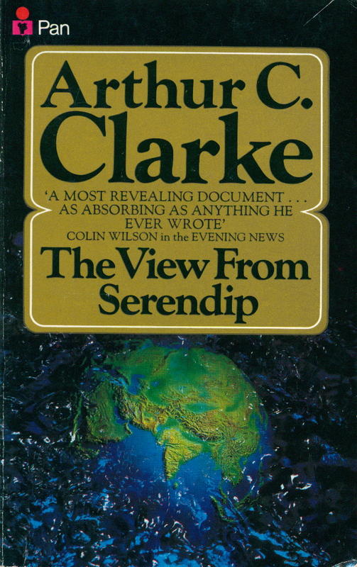 The view from Serendip / Arthur C. Clarke cover