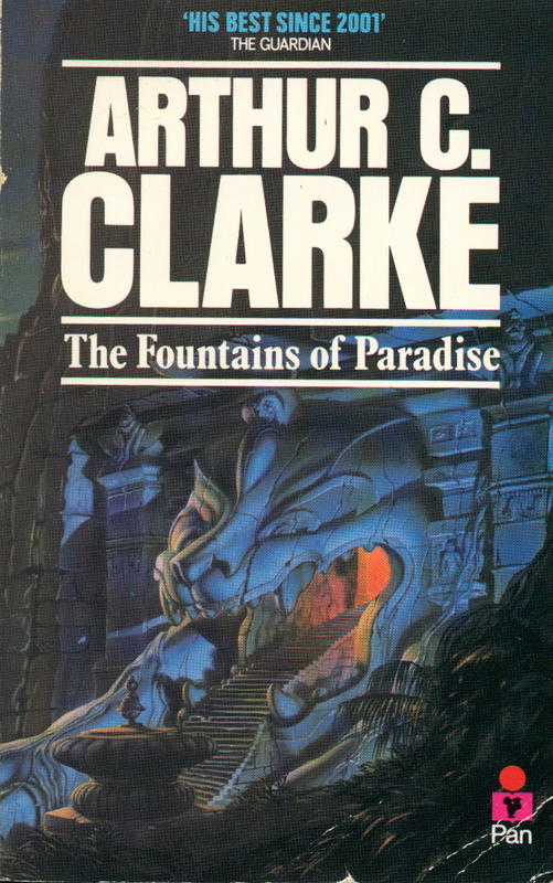 The fountains of Paradise / Arthur C. Clarke cover
