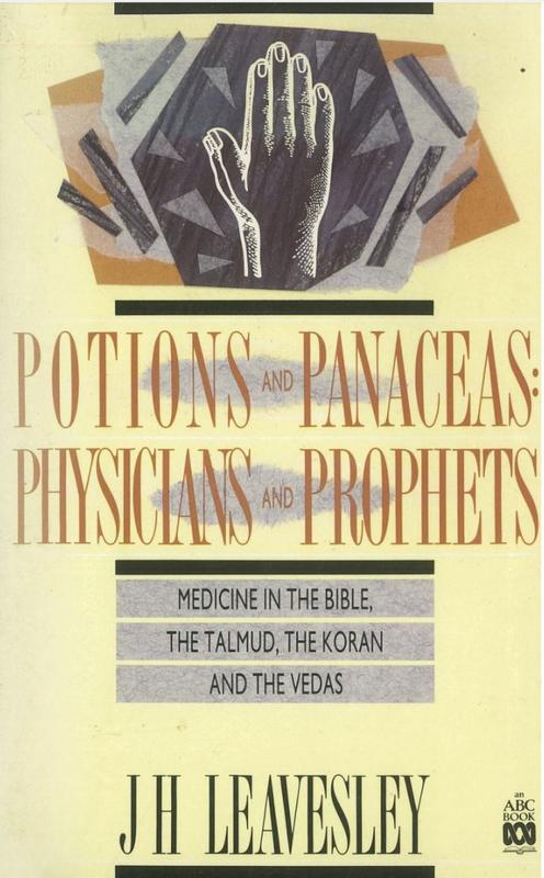 Potions and panaceas : physicians and prophets / Dr J H Leavesley cover