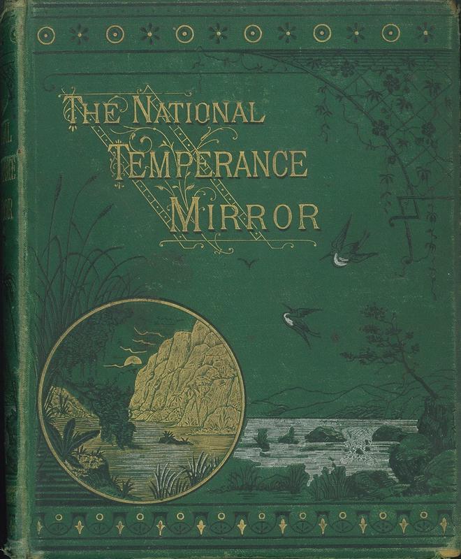 The National Temperance mirror : an illustrated magazine for the Home Circle cover