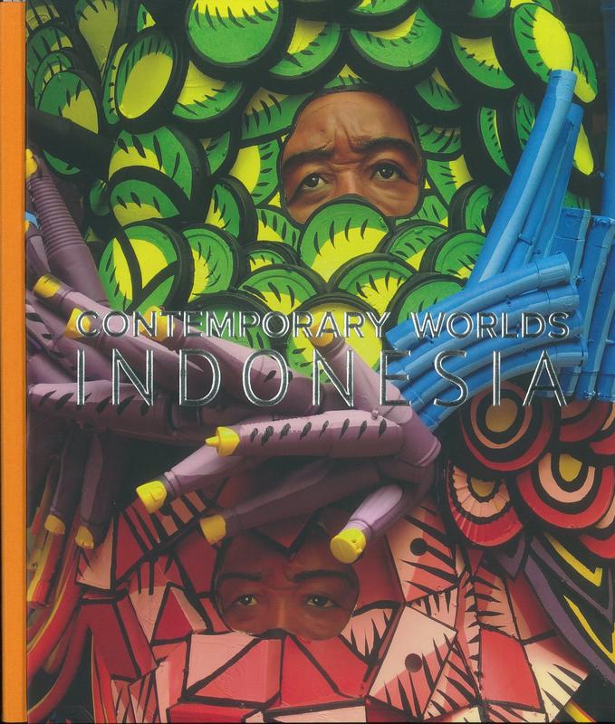 Contemporary worlds : Indonesia /​ Jaklyn Babington, Carol Cains cover