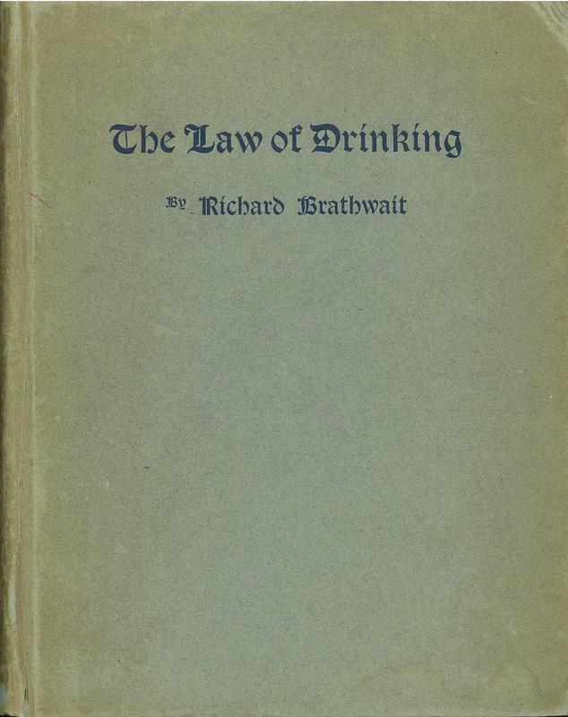 The law of drinking / by Richard Brathwait ; edited, with an introduction and notes by W. Brian Hooker ; with an appendix by Malvern Hall Tillit cover