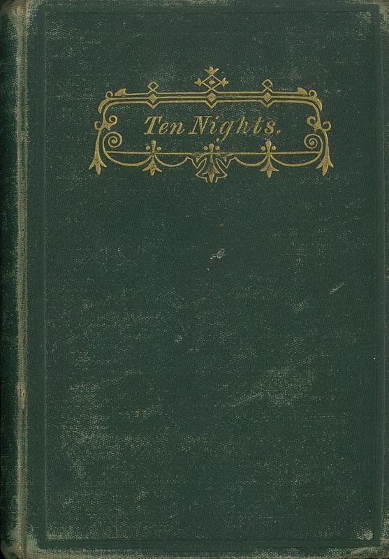 Ten nights in a bar-room, and what I saw there / by T. S. Arthur cover
