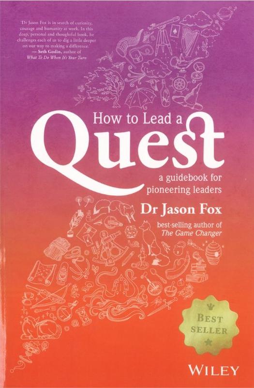 How to lead a quest : a guidebook for pioneering leaders / Jason Fox cover