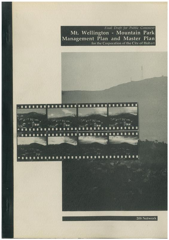 Mt. Wellington - Mountain Park management plan and master plan for the Corporation of the City of Hobart : final draft for public comment /​ 208 Network cover