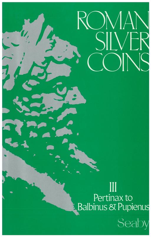 Roman silver coins : volume III : Pertinax to Balbinus and Pupienus cover