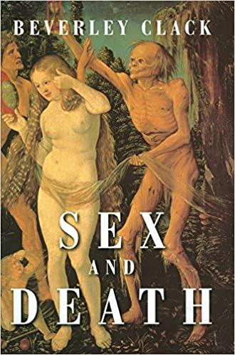 Sex and death : a reappraisal of human mortality / Beverley Clack cover