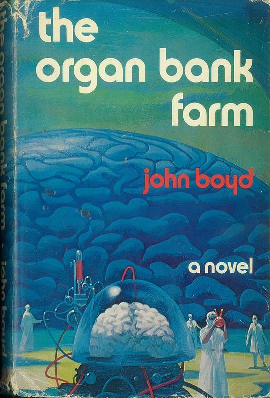 The organ bank farm / John Boyd cover