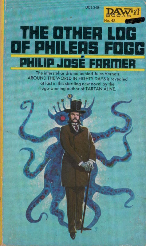 The other log of Phineas Fogg / Philip José Farmer ; illustrated by Jack Gaughan cover