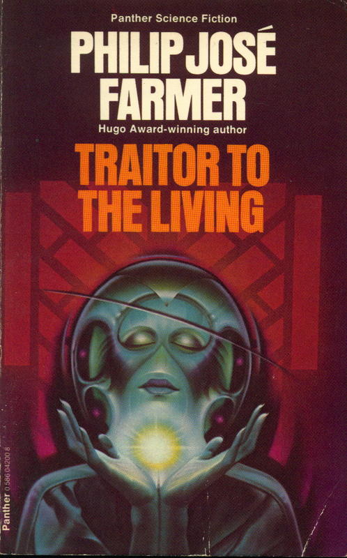 Traitor to the living / Philip José Farmer cover