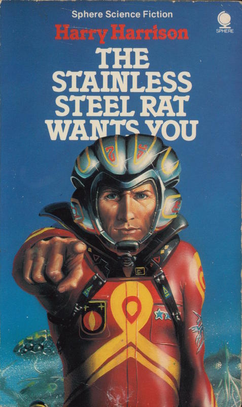 The stainless steel rat wants you / Harry Harrison cover
