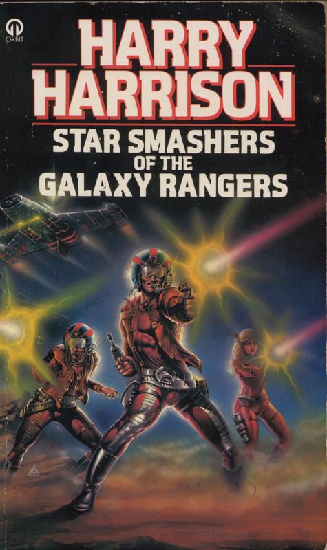 Star smashers of the Galaxy Rangers / Harry Harrison cover