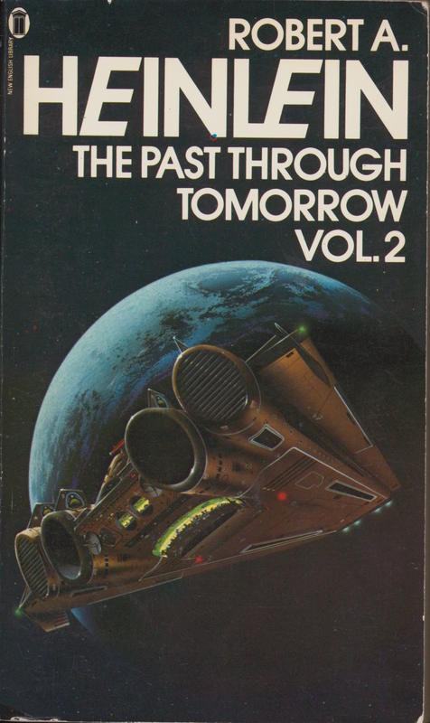 The past through tomorrow : book two / Robert A. Heinlein cover
