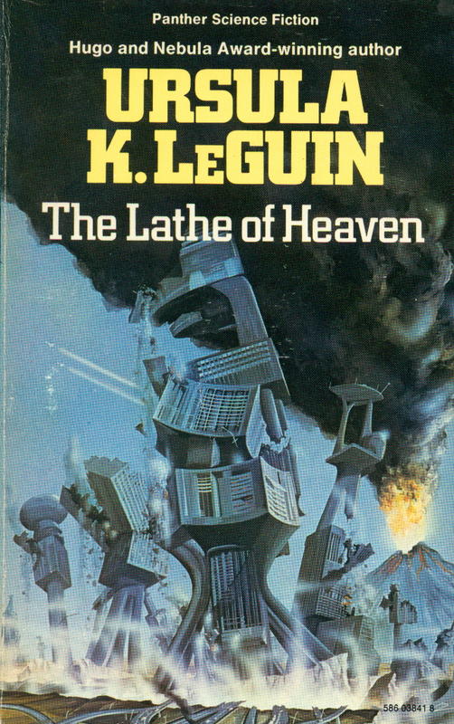 The lathe of Heaven / Ursula K. Le Guin cover