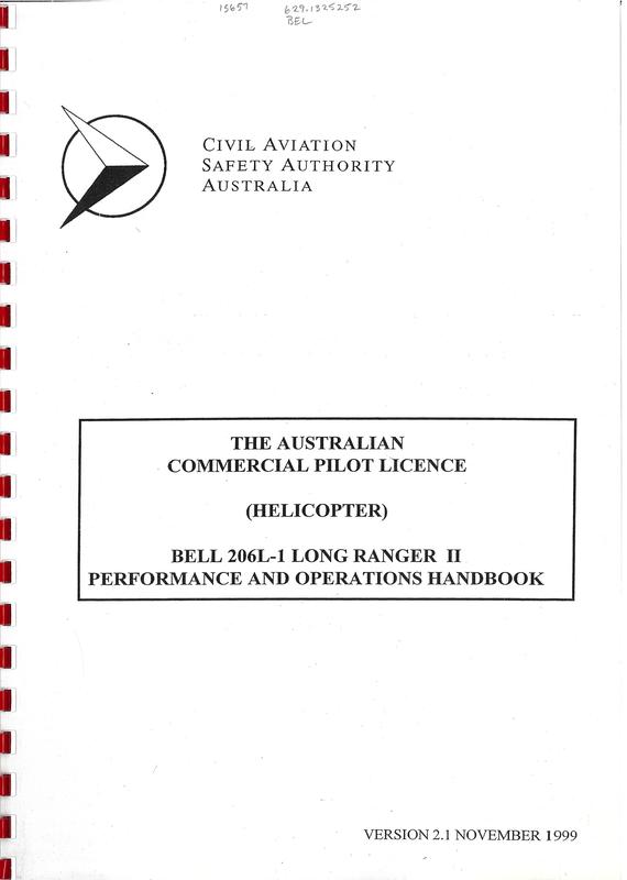 The Australian commercial pilot licence (helicopter) : Bell 206L-1 Long Ranger II performance and operations handbook / Civil Aviation Safety Authority Australia ; [with permission from Bell Helicopters Australia] cover