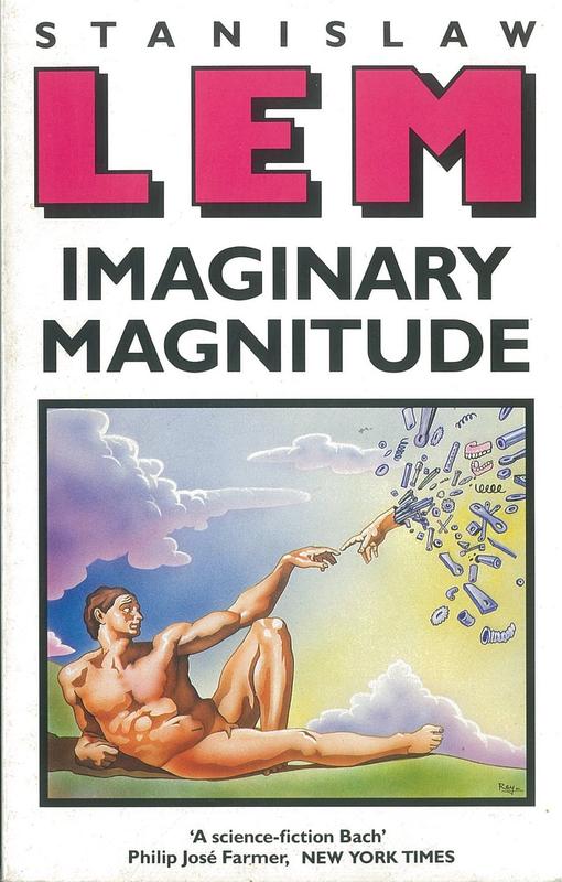 Imaginary magnitude / Stanisław Lem ; translated by Marc E. Heine cover