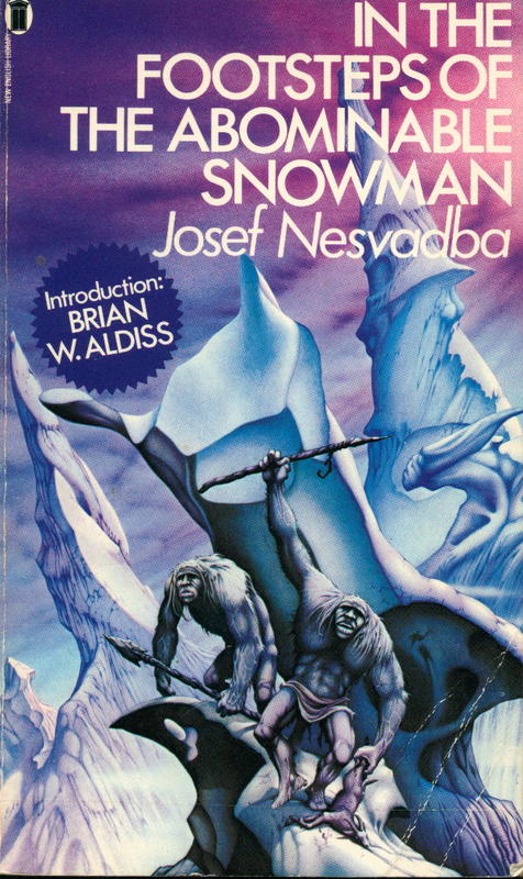 In the footsteps of the abominable snowman : stories of science and fantasy / Josef Nesvadba ; translated by Iris Urwin ; introduction by Brian W. Aldiss cover