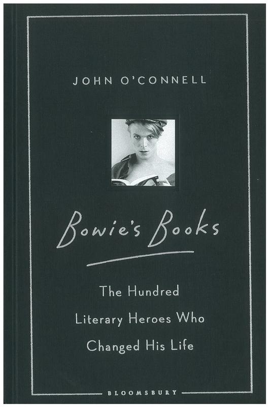 Bowie's books : the hundred literary heroes who changed his life / John O'Connell ; illustrations by Luis Paadín cover