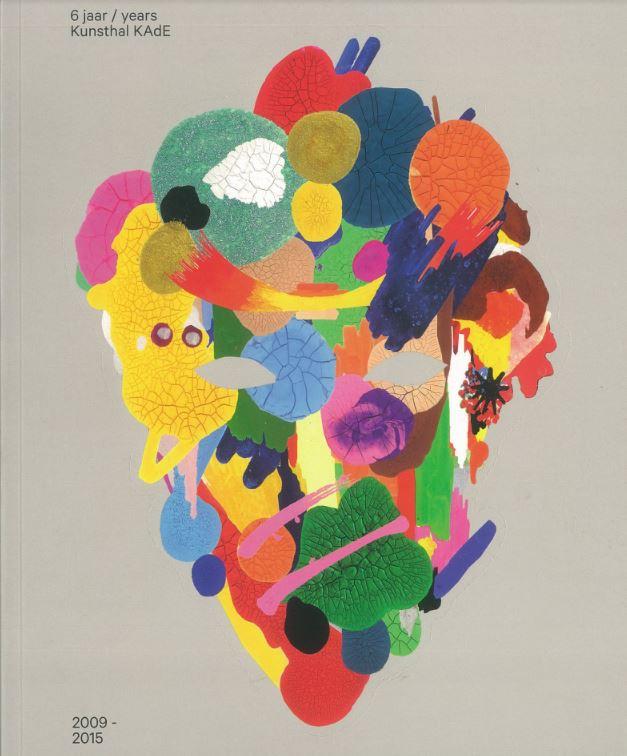 6 jaar / 6 years / Kunsthal KAde cover