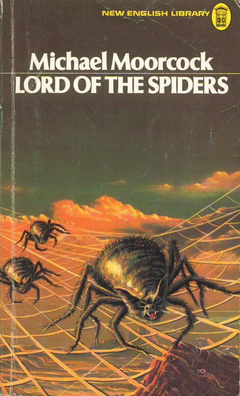 Lord of the spiders / Michael Moorcock cover