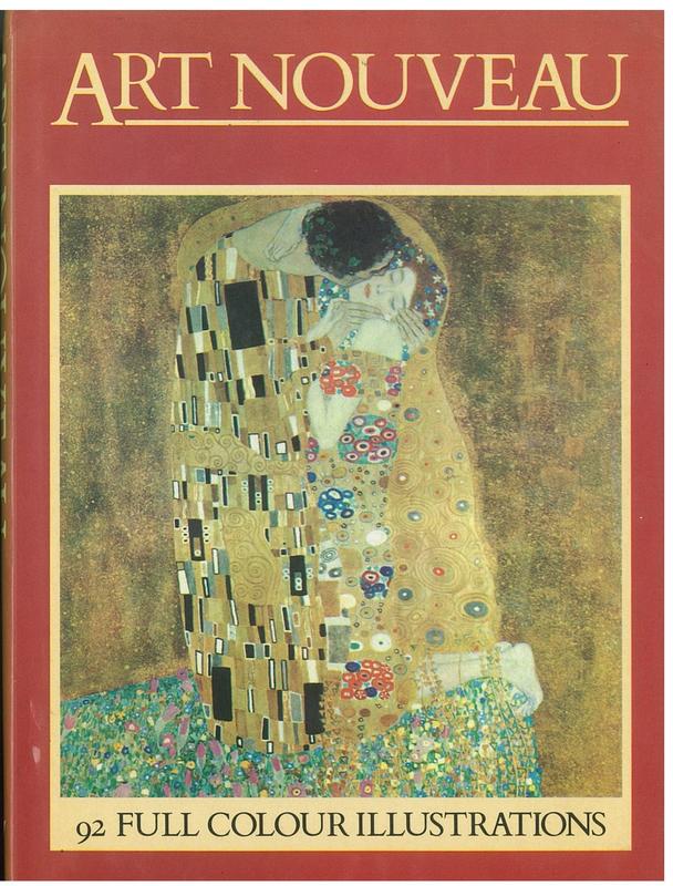 Art nouveau : the style of the 1890s / general editor, Francesco Abbate ; translated by Elizabeth Evans cover
