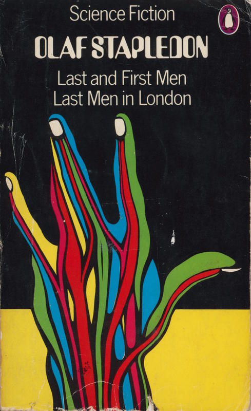 Last and first men, and, Last men in London / Olaf Stapledon cover