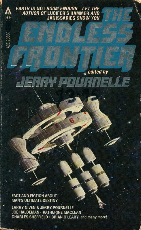 The endless frontier / edited by Jerry Pournelle cover