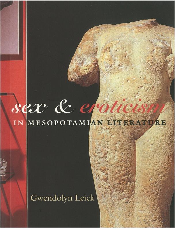 Sex and eroticism in Mesopotamian literature / Gwendolyn Leick cover