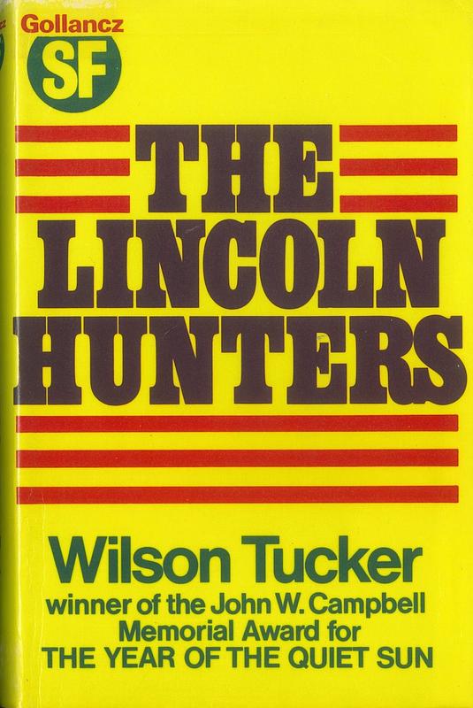 The Lincoln hunters / by Wilson Tucker cover