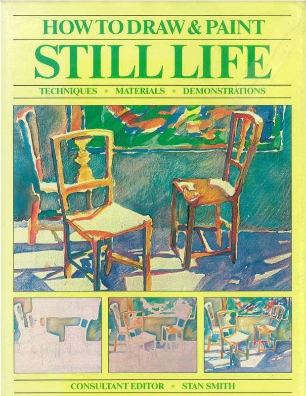 How to draw & paint still life / [editors, Victoria Funk, Judy Martin] cover