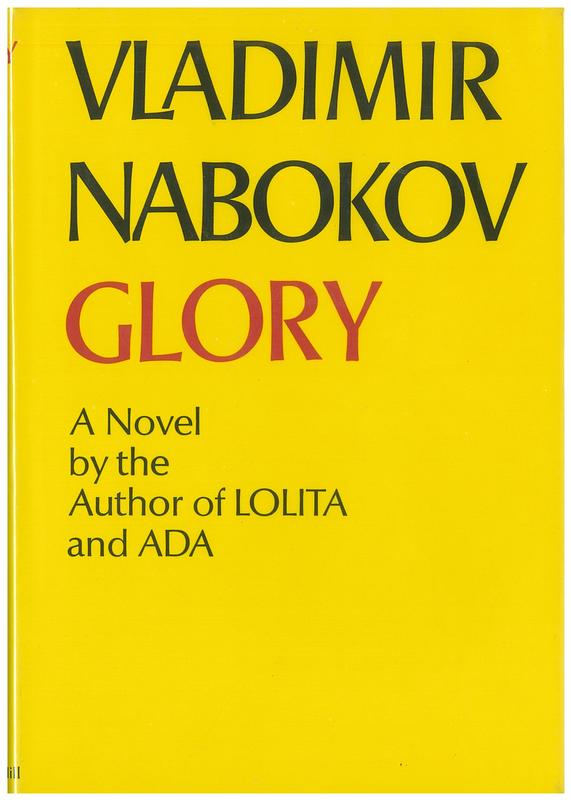 Glory / Vladimir Nabokov ; [translated from the Russian by Dmitri Nabokov in collaboration with the author] cover
