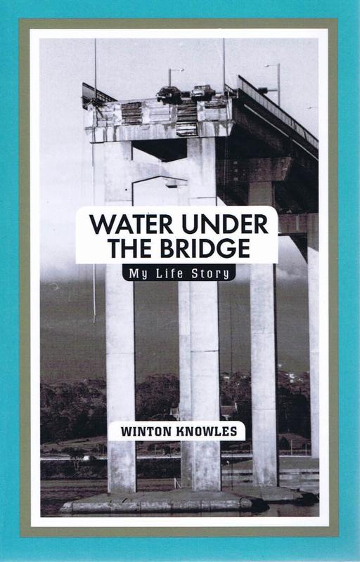 Water under the bridge : my life story / Winton Knowles cover