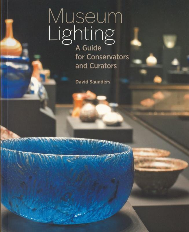 Museum lighting : a guide for conservators and curators / David Saunders cover