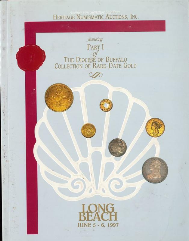 Long Beach June 1997 : featuring Part I of The Diocese of Buffalo Collection of rare-date gold / Heritage Numismatic Auctions cover
