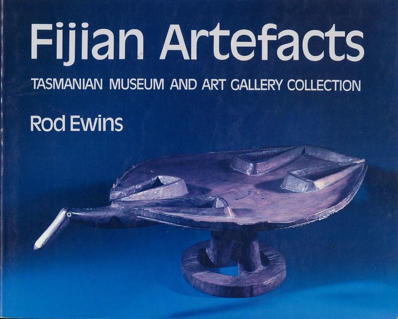 Fijian artefacts : the Tasmanian Museum and Art Gallery collection /​ Rod Ewins cover