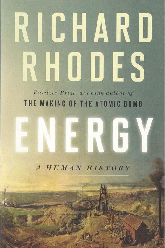 Energy : a human history /​ Richard Rhodes cover
