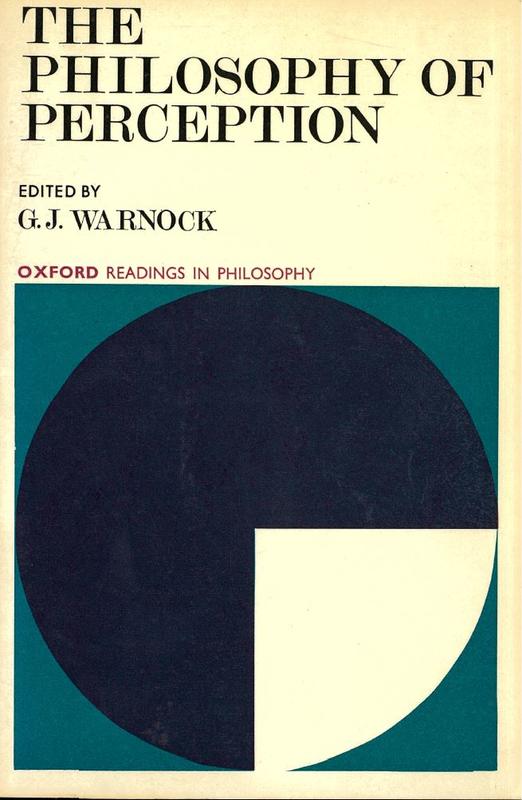 The philosophy of perception / edited by G. J. Warnock cover